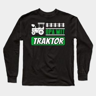 Opa mit Traktor lustiges Herren Landwirt Rentner Long Sleeve T-Shirt